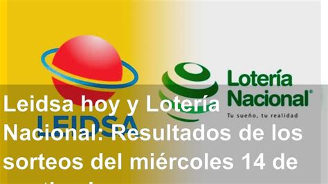 loteria nacional y leidsa|loto leidsa de hoy.